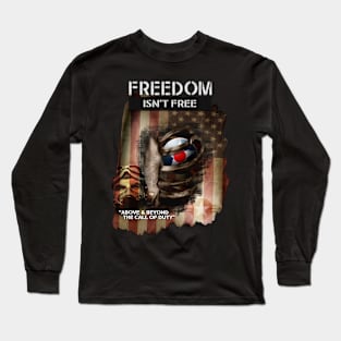 Freedom Isn't Free Long Sleeve T-Shirt